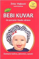 Novi bebi kuvar: da poraste i bude zdravo